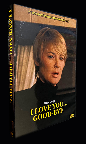 I LOVE YOU GOOD-BYE (TV), 1974 DVD: modcinema*